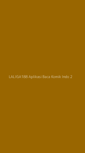 Tampilan Antarmuka Aplikasi Laliga188 Aplikasi Baca Komik Indo - 2