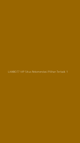 Tampilan Antarmuka Aplikasi Lambo77 Vip Situs Rekomendasi Pilihan Terbaik - 1
