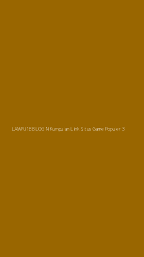 Tampilan Antarmuka Aplikasi Lampu188 Login Kumpulan Link Situs Game Populer - 3