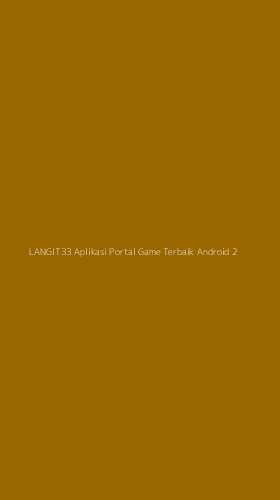 Tampilan Antarmuka Aplikasi Langit33 Aplikasi Portal Game Terbaik Android - 2