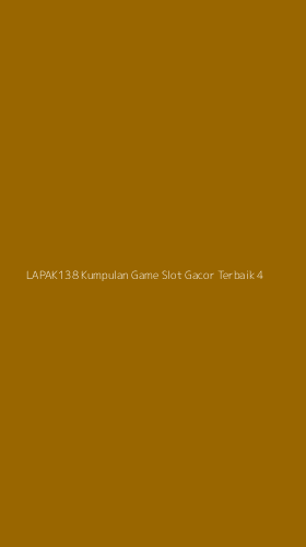 Tampilan Antarmuka Aplikasi Lapak138 Kumpulan Game Slot Gacor Terbaik - 4
