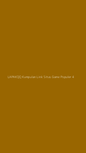 Tampilan Antarmuka Aplikasi Lapakqq Kumpulan Link Situs Game Populer - 4