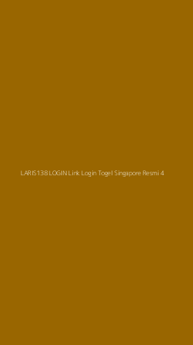 Tampilan Antarmuka Aplikasi Laris138 Login Link Login Togel Singapore Resmi - 4