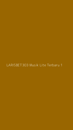 Tampilan Antarmuka Aplikasi Larisbet303 Musik Lite Terbaru - 1