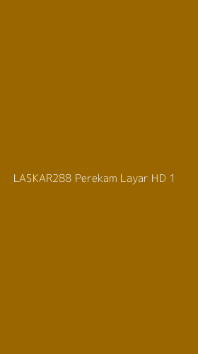 Tampilan Antarmuka Aplikasi Laskar288 Perekam Layar Hd - 1