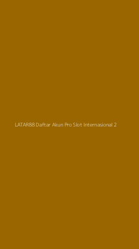 Tampilan Antarmuka Aplikasi Latar88 Daftar Akun Pro Slot Internasional - 2