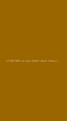 Tampilan Antarmuka Aplikasi Latobet888 Link Login Sbobet Mobile Terbaru - 3