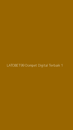 Tampilan Antarmuka Aplikasi Latobet99 Dompet Digital Terbaik - 1