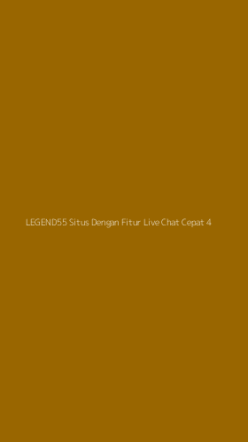 Tampilan Antarmuka Aplikasi Legend55 Situs Dengan Fitur Live Chat Cepat - 4