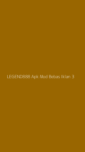 Tampilan Antarmuka Aplikasi Legend888 Apk Mod Bebas Iklan - 3