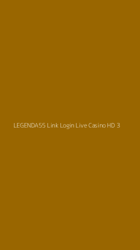 Tampilan Antarmuka Aplikasi Legenda55 Link Login Live Casino Hd - 3