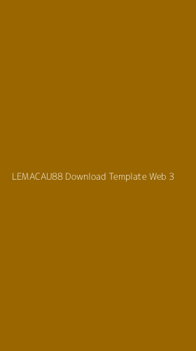 Tampilan Antarmuka Aplikasi Lemacau88 Download Template Web - 3