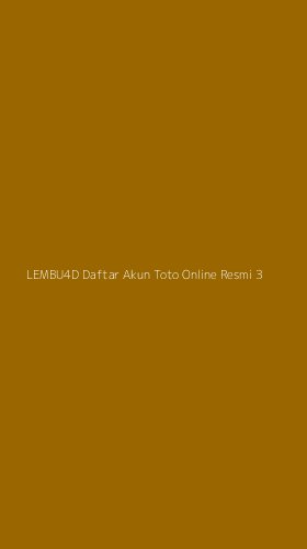 Tampilan Antarmuka Aplikasi Lembu4d Daftar Akun Toto Online Resmi - 3