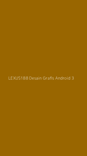 Tampilan Antarmuka Aplikasi Lexus188 Desain Grafis Android - 3