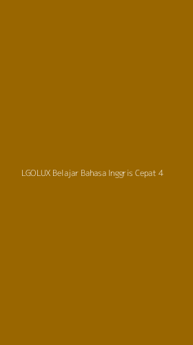 Tampilan Antarmuka Aplikasi Lgolux Belajar Bahasa Inggris Cepat - 4