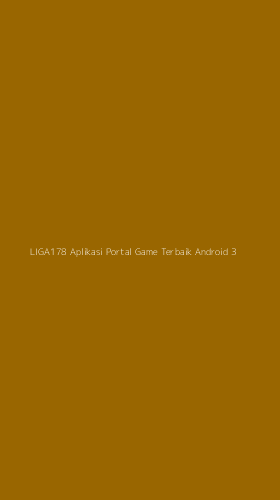 Tampilan Antarmuka Aplikasi Liga178 Aplikasi Portal Game Terbaik Android - 3