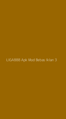 Tampilan Antarmuka Aplikasi Liga888 Apk Mod Bebas Iklan - 3