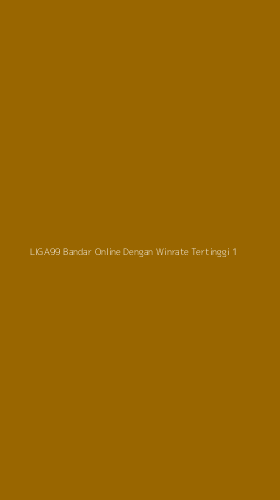 Tampilan Antarmuka Aplikasi Liga99 Bandar Online Dengan Winrate Tertinggi - 1
