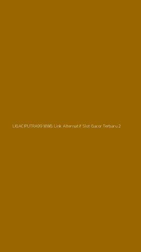 Tampilan Antarmuka Aplikasi Ligaciputra99 Wwg Link Alternatif Slot Gacor Terbaru - 2