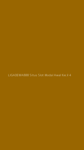Tampilan Antarmuka Aplikasi Ligadewa888 Situs Slot Modal Awal Kecil - 4