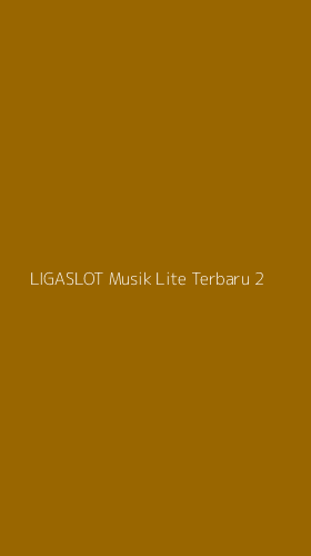 Tampilan Antarmuka Aplikasi Ligaslot Musik Lite Terbaru - 2