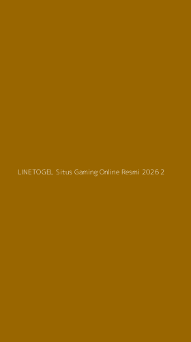 Tampilan Antarmuka Aplikasi Linetogel Situs Gaming Online Resmi 2026 - 2