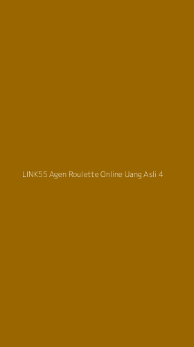 Tampilan Antarmuka Aplikasi Link55 Agen Roulette Online Uang Asli - 4