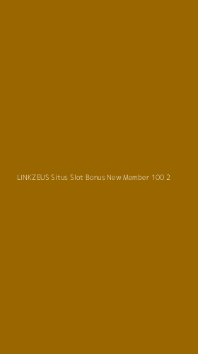 Tampilan Antarmuka Aplikasi Linkzeus Situs Slot Bonus New Member 100 - 2