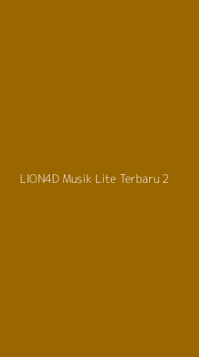 Tampilan Antarmuka Aplikasi Lion4d Musik Lite Terbaru - 2