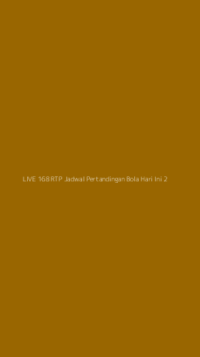 Tampilan Antarmuka Aplikasi Live 168 Rtp Jadwal Pertandingan Bola Hari Ini - 2