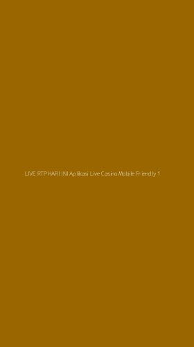 Tampilan Antarmuka Aplikasi Live Rtp Hari Ini Aplikasi Live Casino Mobile Friendly - 1