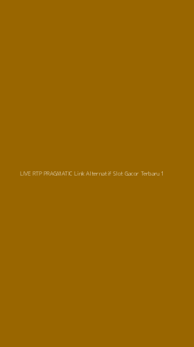 Tampilan Antarmuka Aplikasi Live Rtp Pragmatic Link Alternatif Slot Gacor Terbaru - 1