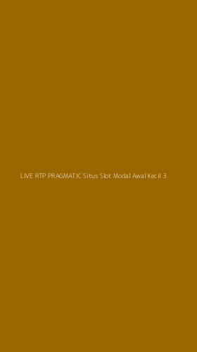 Tampilan Antarmuka Aplikasi Live Rtp Pragmatic Situs Slot Modal Awal Kecil - 3