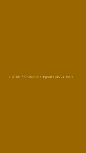 Tampilan Antarmuka Aplikasi Live Rtp777 Situs Slot Deposit Qris 24 Jam - 1