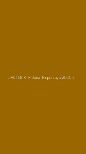 Tampilan Antarmuka Aplikasi Live168 Rtp Dana Terpercaya 2026 - 3
