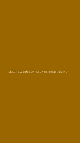 Tampilan Antarmuka Aplikasi Livecity55 Data Sgp Hk Sdy Terlengkap Hari Ini - 3