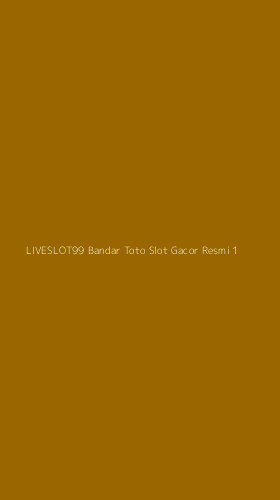 Tampilan Antarmuka Aplikasi Liveslot99 Bandar Toto Slot Gacor Resmi - 1
