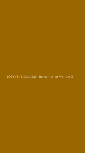 Tampilan Antarmuka Aplikasi Lobby111 Cara Klaim Bonus Harian Member - 3