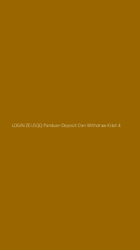 Tampilan Antarmuka Aplikasi Login Zeusqq Panduan Deposit Dan Withdraw Kilat - 4
