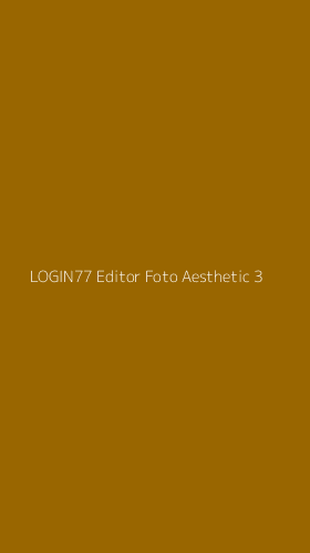 Tampilan Antarmuka Aplikasi Login77 Editor Foto Aesthetic - 3