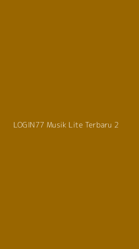 Tampilan Antarmuka Aplikasi Login77 Musik Lite Terbaru - 2
