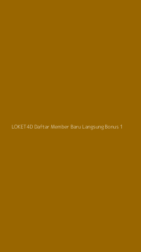 Tampilan Antarmuka Aplikasi Loket4d Daftar Member Baru Langsung Bonus - 1