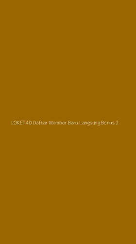 Tampilan Antarmuka Aplikasi Loket4d Daftar Member Baru Langsung Bonus - 2