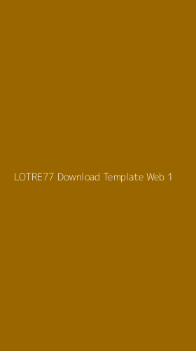 Tampilan Antarmuka Aplikasi Lotre77 Download Template Web - 1