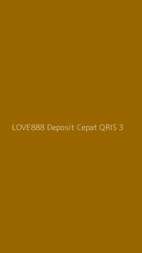 Tampilan Antarmuka Aplikasi Love888 Deposit Cepat Qris - 3