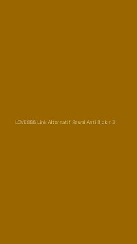Tampilan Antarmuka Aplikasi Love888 Link Alternatif Resmi Anti Blokir - 3