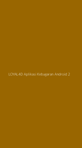 Tampilan Antarmuka Aplikasi Loyal4d Aplikasi Kebugaran Android - 2