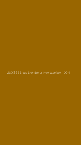 Tampilan Antarmuka Aplikasi Luck365 Situs Slot Bonus New Member 100 - 4
