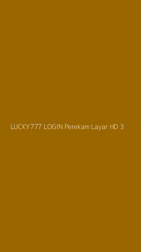 Tampilan Antarmuka Aplikasi Lucky777 Login Perekam Layar Hd - 3