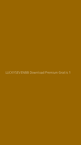 Tampilan Antarmuka Aplikasi Luckyseven88 Download Premium Gratis - 1